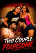 Two Couple Foursome 2026 Uncut Short Film