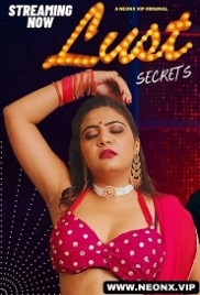 Lust Secrets (2023) NeonX Short Film Watch Online (2024)