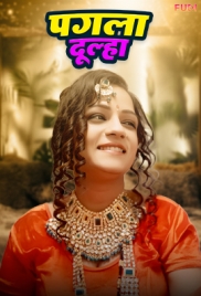 Pagla Dulha (2024) Fugi Short Film Watch Online (2024)