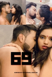 69 (2023) ShowX Short Film Watch Online (2024)