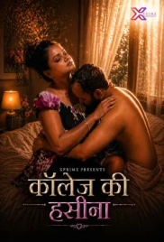 College Ki Haseena (2026) Xprime Short Film (2026)