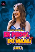 Ek Phool Do Maali (2023) Voovi S01 Part 2 Web Series Watch Online