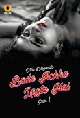 Bade Achhe Lagte Hai (2025) Ullu S01 Part 1 Web Series