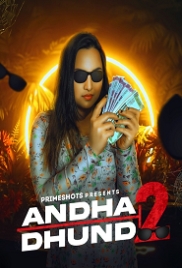 Andha Dhundh (2023) PrimeShots S02E03 Web Series Watch Online (2023)