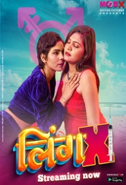 Ling X (2023) MoodX S01E04 Web Series Watch Online (2024)