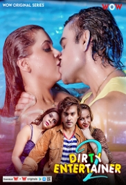 Dirty Entertainer (2023) WoW S02E01T03 Web Series (2024)