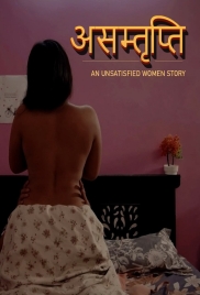 Asamthrupthi (2024) CultFlix S01E01T03 Web Series Watch Online (2024)
