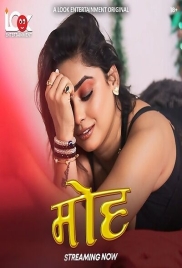 Moh 2025 Lookent S01E01T06 Web Series Download (2025)