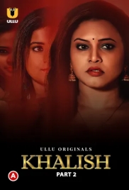 Khalish – Part 2 2023 UllU Web Series (2026)