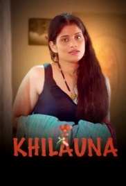 Khilauna 2026 ShowTym S01 E01-02 Web Series (2026)